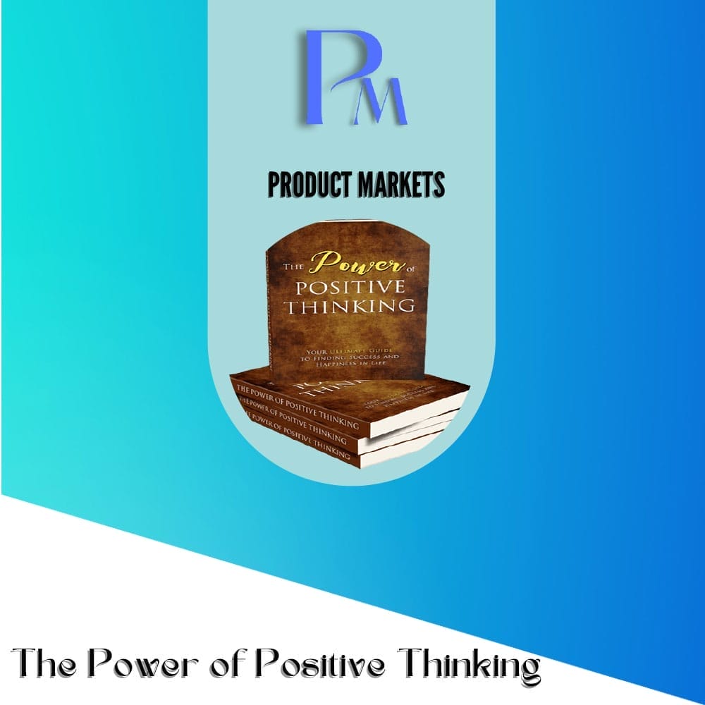 The Power of Positive Thinking