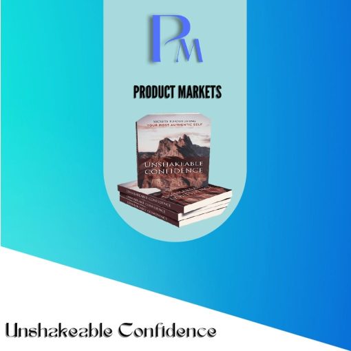 Unshakeable Confidence